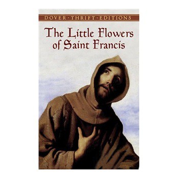 The Little Flowers of Saint Francis [平裝] (聖法蘭西斯的小花)