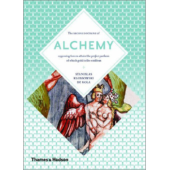 Alchemy: The Secret Art (Art and Imagination) [平裝]