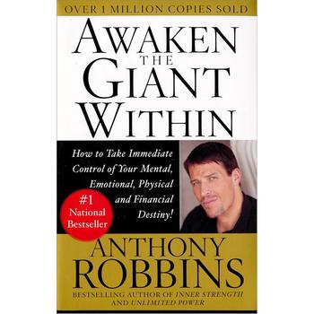 Awaken the Giant within: How to Take Immediate Control of Your Mental, Physical and Emotional Self [平裝] (喚醒體內巨人)