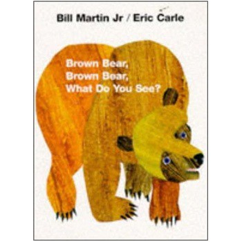 Brown Bear, Brown Bear, What Do You See? [Board book] [平裝] (棕熊，棕熊，你看到了什麼？)