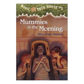 Mummies in Morning (Magic Tree House #3) [平裝] (神奇樹屋系列3：晨曦中的木乃伊)