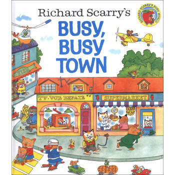 Richard Scarry s Busy, Busy Town [精裝] (斯凱瑞：繁忙的鎮子)
