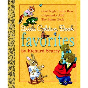 Little Golden Book Favorites by Richard Scarry [精裝]