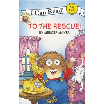 Little Critter: To the Rescue! (My First I Can Read) [平裝] (小怪物：去幫忙！)