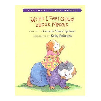 When I Feel Good about Myself (Way I Feel Books) [平裝]
