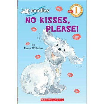 Noodles: No Kisses Please! (Level 1) [平裝] (不要再親我了啦!小狗)