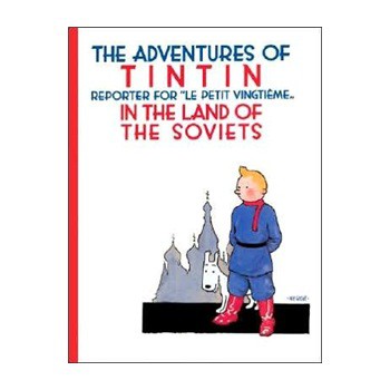 The Adventures of Tintin in the Land of the Soviets [平裝]