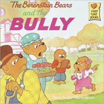 The Berenstain Bears & the Bully [平裝] (貝貝熊系列)