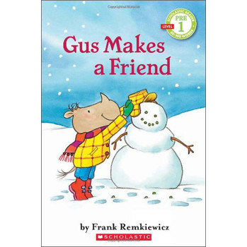 Scholastic Reader Pre-Level 1: Gus Makes a Friend [平裝] (格斯交朋友)