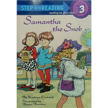Step into Reading Samantha the Snob [平裝] (薩曼塔:班上的勢利眼)