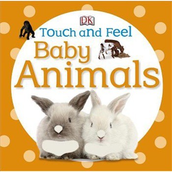 Touch and Feel: Baby Animals [Board Book] [平裝]