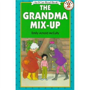 The Grandma Mix-Up (I Can Read, Level 2) [平裝] (兩個奶奶)