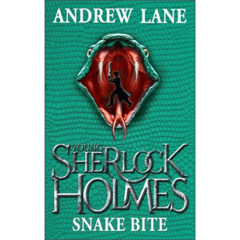Snake Bite (Young Sherlock Holmes 5) [平裝]
