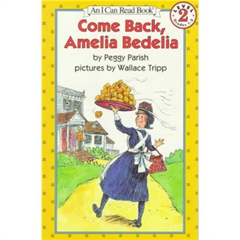 Come Back, Amelia Bedelia (I Can Read, Level 2) [平裝] (回來吧，阿米莉亞‧貝迪利亞)