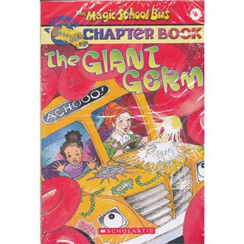 The Magic School Bus Chapter Book #06: The Giant Germ [平裝] (神奇校車章節書系列#06：走進微生物)