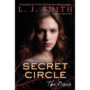 The Secret Circle: The Divide [平裝]