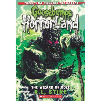 Goosebumps HorrorLand #17: The Wizard of Ooze [平裝] (雞皮疙瘩-驚恐樂園17)