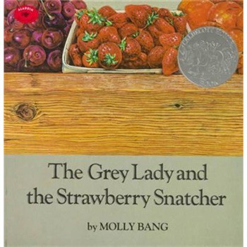 The Grey Lady and the Strawberry Snatcher [平裝] (白髮奶奶和搶草莓的人)