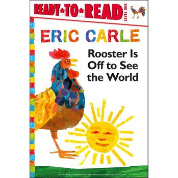 Rooster is Off to See the World (World of Eric Carle)(Ready to Read, Level 1) [平裝]