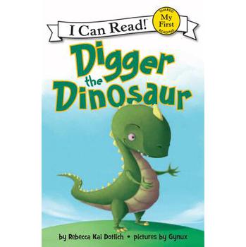 Digger the Dinosaur (My First I Can Read) [平裝]
