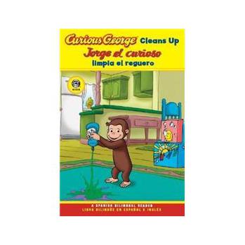 Curious George Cleans Up Spanish/English Bilingual Edition (CGTV Reader) (Curious George - Level 1) [平裝]