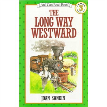 The Long Way Westward (I Can Read, Level 3) [平裝] (長路向西)