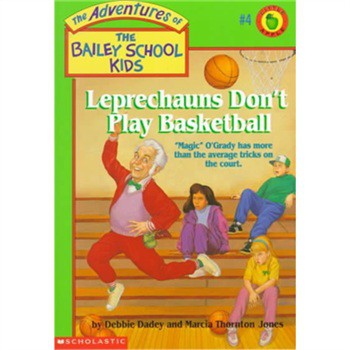 Leprechauns Don t Play Basketball [平裝] (貝利學生歷險記4:新來的籃球教練是綠衣老矮人)
