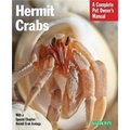 Hermit Crabs: Complete Pet Owner's Manual (Barron's Complete Pet Owner's Manuals)