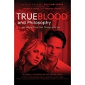 True Blood Philosophy: We Wanna Think Bad Things with You