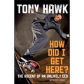 How Did I Get Here?: The Ascent of an Unlikely CEO