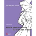 Metric Pattern Cutting for Women's Wear （5th Revised edition）