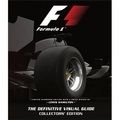 Formula 1: The Definitive Visual Guide (Collectors' Edition)