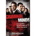 Criminal Minds: Sociopaths Serial Killers & Other Deviants