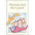 The Phoenix and the Carpet (Wordsworth Children's Classics) - 點擊圖像關閉
