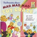 The Berenstain Bears' Mad, Mad, Mad Toy Craze - 點擊圖像關閉