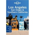 Lonely Planet: Los Angeles, San Diego and Southern California