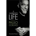 Paulo Coelho a Warriors Life