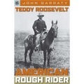 Sterling Point Books?: Teddy Roosevelt: American Rough Rider