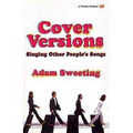 Cover Versions: Singing Other People's Songs