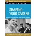 Pocket Mentor: Shaping Your Career