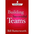 On the Fly Guide To...Building Successful Teams