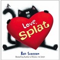 Love, Splat. Rob Scotton (Splat the Cat) [平裝] (彩色愛情)