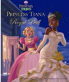 The Princess and the Frog: Princess Tiana and the Royal Ball [精裝]