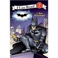 I Can Read Book Level 2: The Dark Knight: I Am Batman [平裝] (黑暗騎士：我是蝙蝠俠)