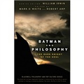 Batman and Philosophy: The Dark Knight of the Soul [平裝] (蝙蝠俠和哲學：靈魂的黑暗騎士) - 點擊圖像關閉
