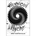 American Psycho (Picador 10th Anniversary Editn) [平裝]