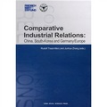 勞動關係比較研究：中國韓國德國、歐洲（英文版）