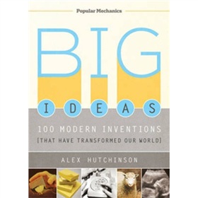 Big Ideas: 100 Modern Inventions That Have Transformed Our World [精裝] - 點擊圖像關閉