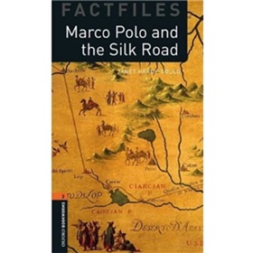 Oxford Bookworms Factfiles Stage 2: Marco Polo and the Silk Road [平裝] (牛津書蟲系列 第二級:馬可波羅與絲綢之路) - 點擊圖像關閉