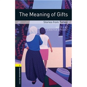 Oxford Bookworms Library Third Edition Stage 1 :The Meaning of Gifts Stories from Turkey [平裝] (牛津書蟲系列 第三版 第一級：禮物的含義 ：土耳其) - 點擊圖像關閉